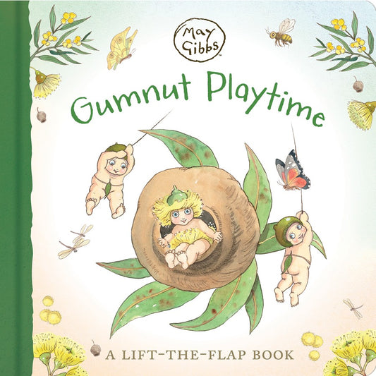 Gumnut Playtime: A Lift the Flap Board Book