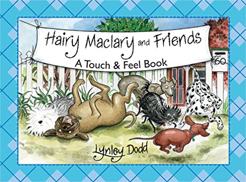 Hairy Maclary & Friends: Touch & Feel Board Book