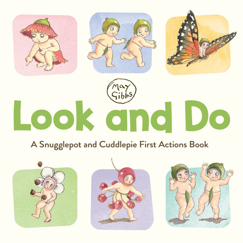 May Gibbs - Look and Do: A Snugglepot and Cuddlepie First Actions Book
