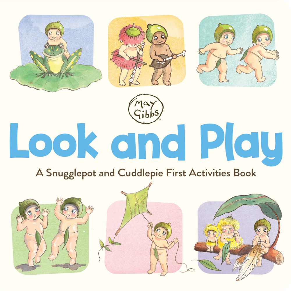 May Gibbs - Look and Play: A Snugglepot and Cuddlepie First Activities Book