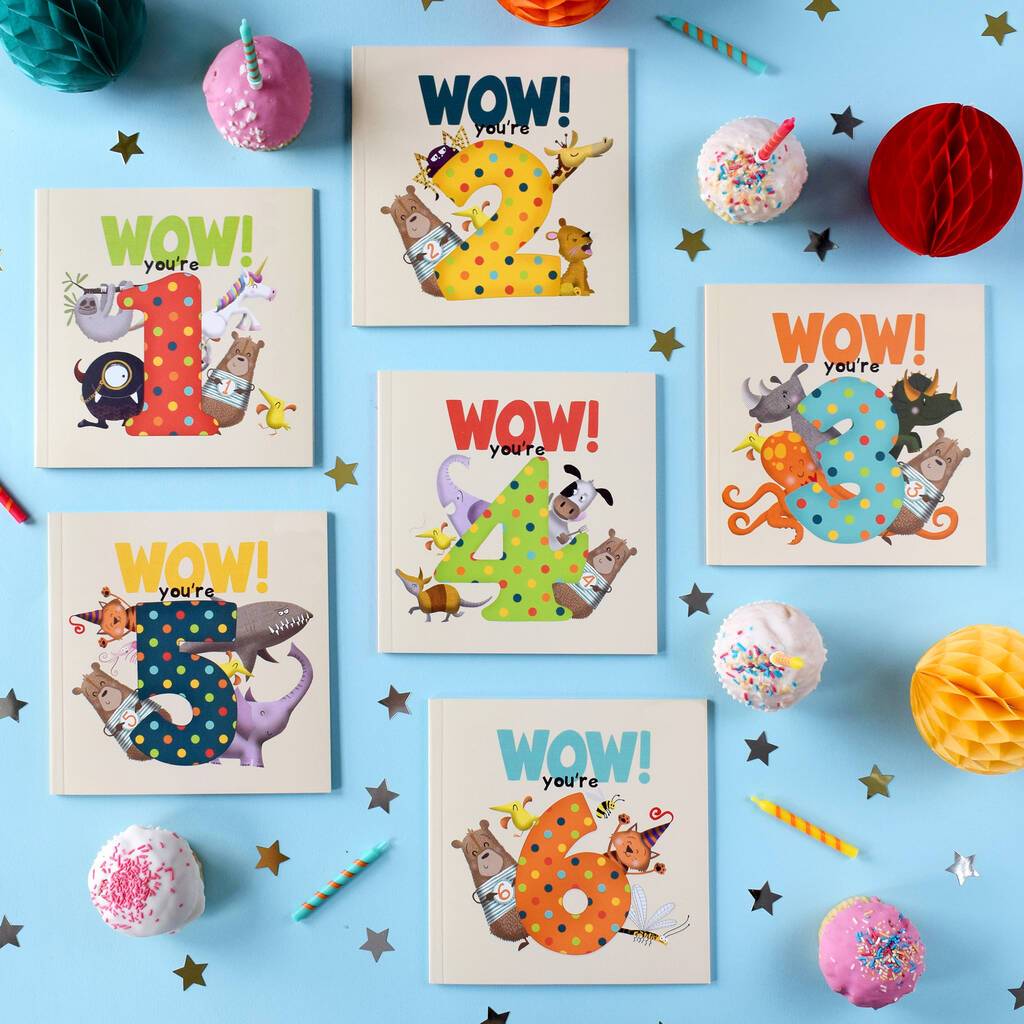Wow You're 1!, 2!, 3!, 4!, 5!, 6! Birthday Books