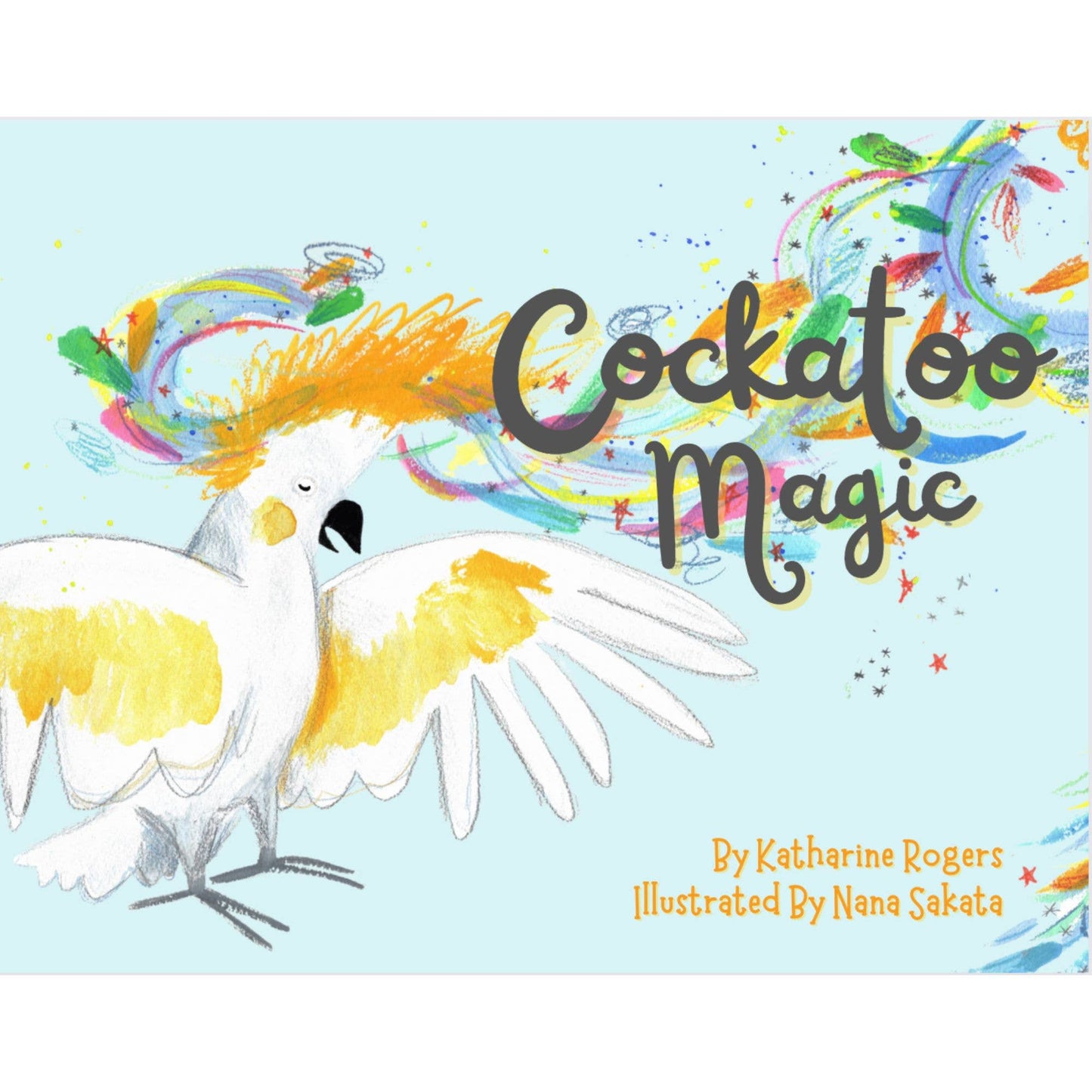 "Cockatoo Magic" Hard cover edition
