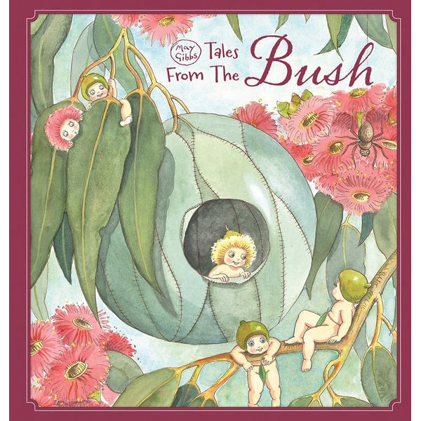 May Gibbs - Tales from the Bush