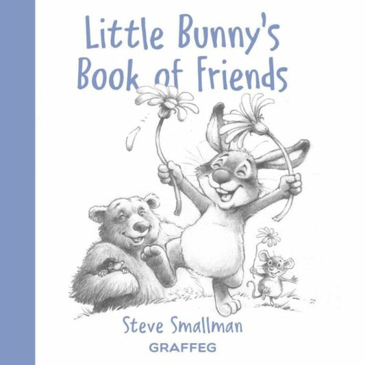 Little Bunny’s Book of Friends