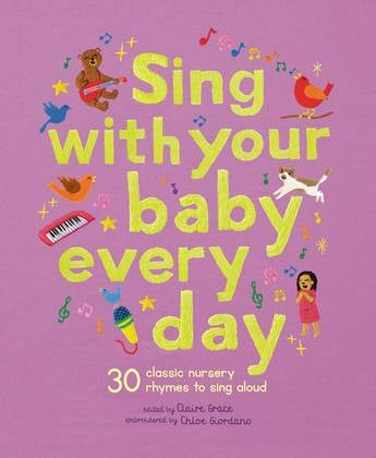 Sing To Your Baby Every Day