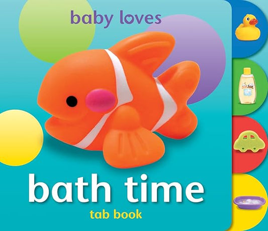 Baby Loves Bathtime Tab Books