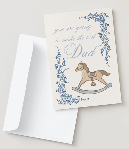 You Are Going To Make The Best Dad card