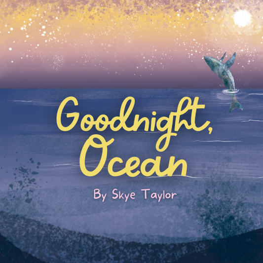 "Goodnight, Ocean"