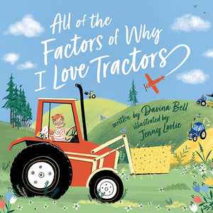 All of the Factors of Why I Love Tractors