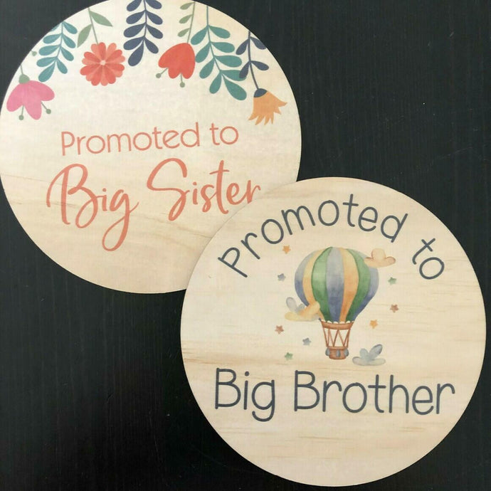 Promoted To Big Brother/Sister … Wood Announcement Disc