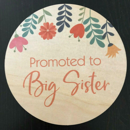 Promoted To Big Brother/Sister … Wood Announcement Disc