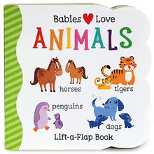 Load image into Gallery viewer, Babies Love Lift a Flap Books