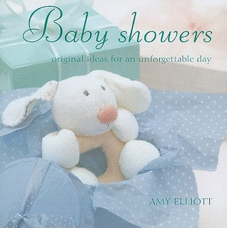 Baby Showers: Original Ideas for an Unforgettable Day