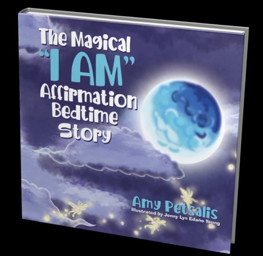 The Magical “I AM” Affirmation Bedtime Story…