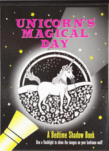 Load image into Gallery viewer, Unicorn&#39;s Magical Day A Bedtime Shadow Book